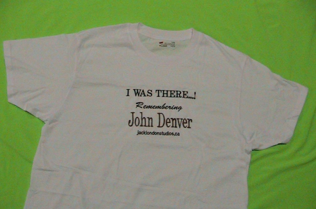 I Was There Remembering John Denver T-Shirt